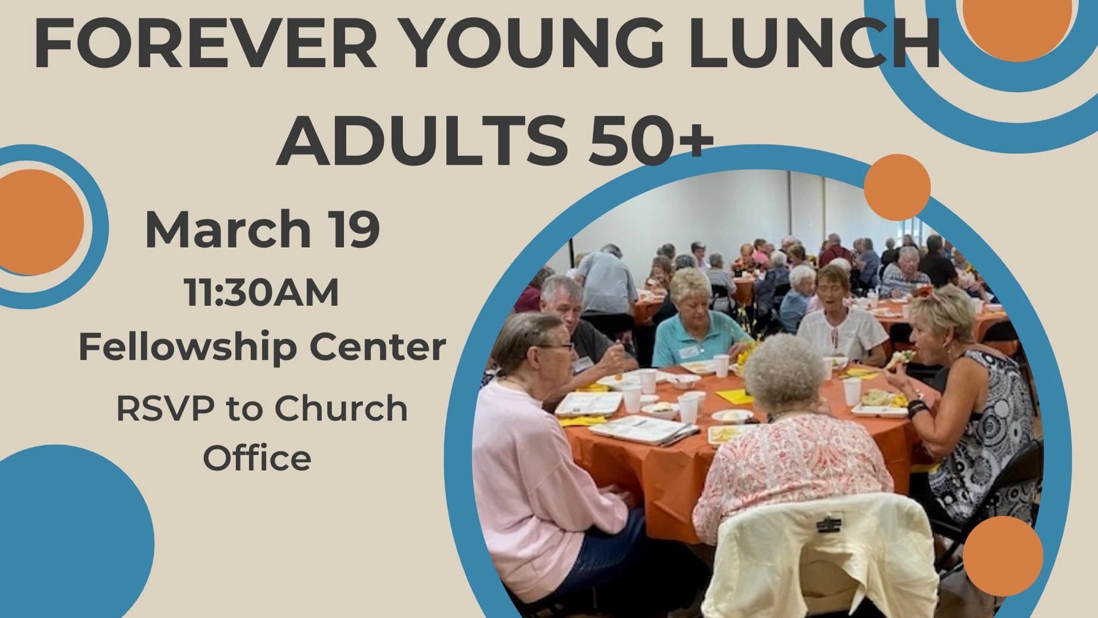 An event announcement for the Forever Young Lunch for adults 50+ on March 19. A photo shows seniors eating and socializing in a fellowship hall.